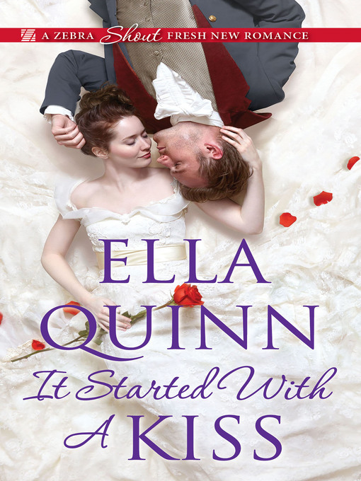 Title details for It Started with a Kiss by Ella Quinn - Available